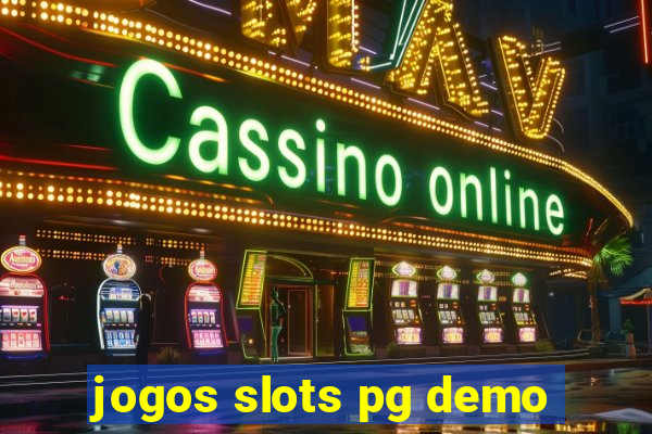 jogos slots pg demo